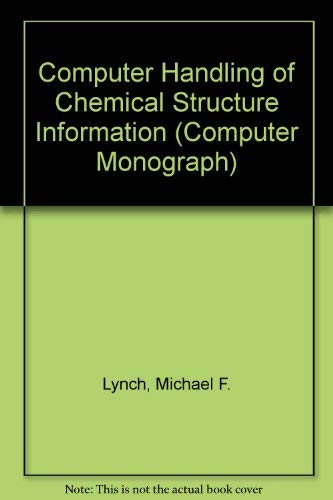 9780356038667: Computer Handling of Chemical Structure Information