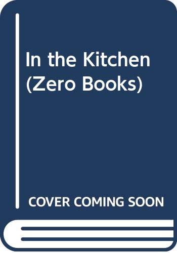 In the Kitchen (Zero Books) (9780356040448) by Peter Usborne