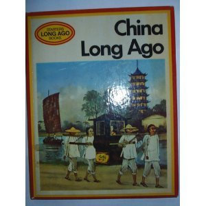 Stock image for China Long Ago (Starters) for sale by Goldstone Books