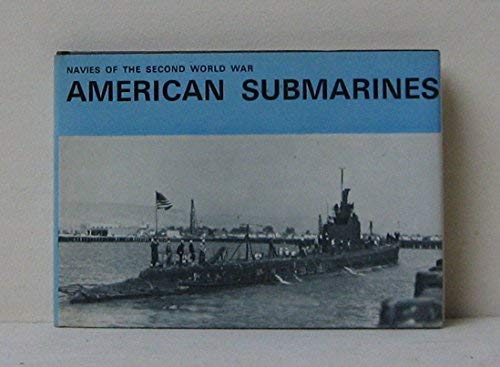 American Submarines (Navies of the Second World War) - H. T. Lenton