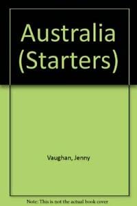 Australia (Starters) (9780356042329) by Su. Swallow