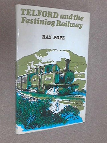 Beispielbild fr Telford and the Festiniog Railway zum Verkauf von AwesomeBooks