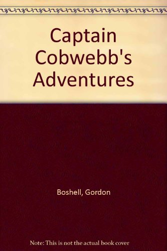 9780356043043: Captain Cobwebb's Adventures