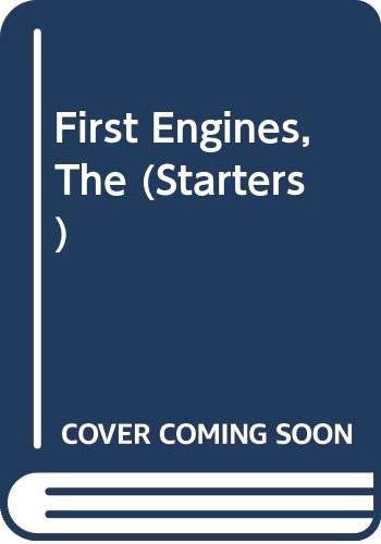 Stock image for First Engines, The (Starters) for sale by Cambridge Rare Books