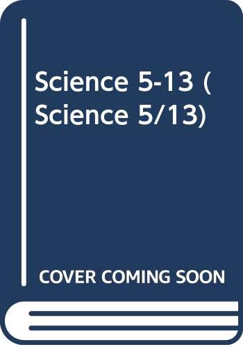 Imagen de archivo de Science 5-13 a la venta por Wonder Book