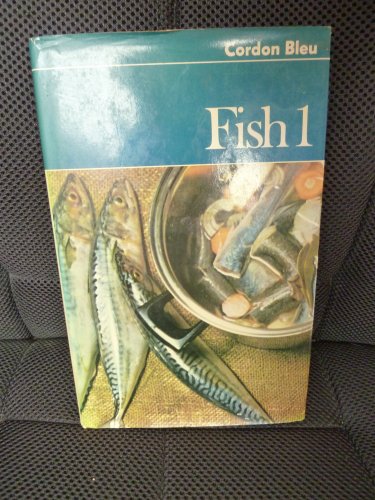 Stock image for Fish: v. 1 (Cordon Bleu Cookbooks) for sale by WorldofBooks