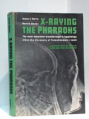 Stock image for X-Raying the Pharaohs for sale by ThriftBooks-Atlanta