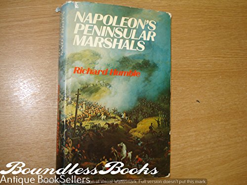 Imagen de archivo de Napoleon's Peninsular Marshals a la venta por Chevin Books