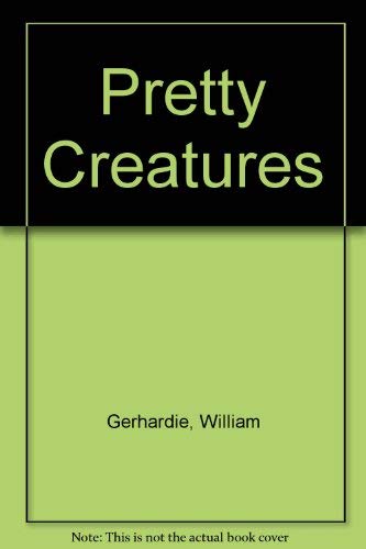 Stock image for Pretty Creatures for sale by Better World Books Ltd