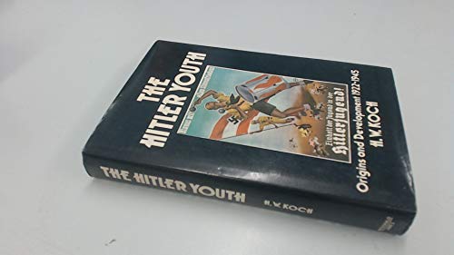 Beispielbild fr The Hitler Youth. Origins and Development 1922-45. zum Verkauf von Steamhead Records & Books