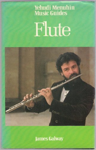 Beispielbild fr Flute (Yehudi Menuhin Music Guides) zum Verkauf von WorldofBooks