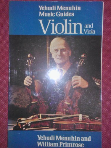 9780356047164: Violin and Viola (Yehudi Menuhin music guides)