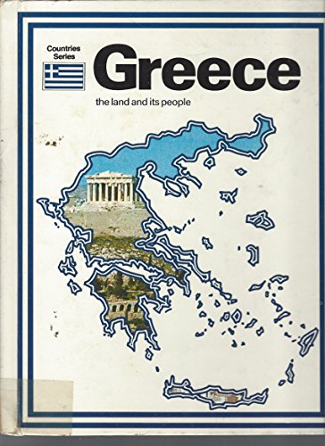 Beispielbild fr Greece, the Land and Its People (Macdonald Countries) zum Verkauf von WorldofBooks