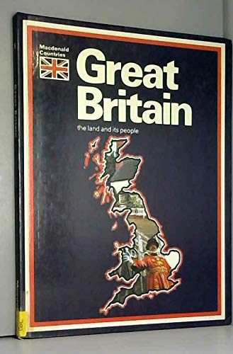 Stock image for Great Britain : The Land and Its People for sale by Better World Books