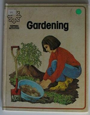 9780356051529: Gardening (Toppers Activities S)