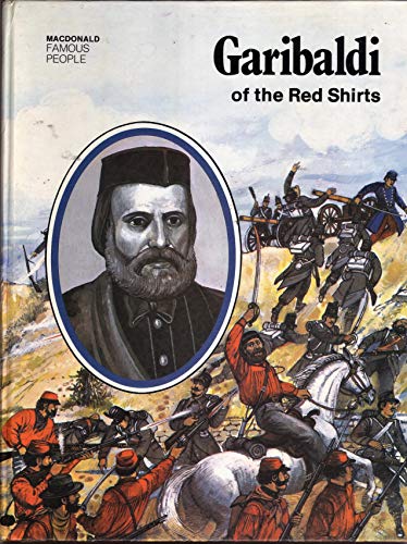 9780356051642: Garibaldi of the Red Shirts (Famous People S.)