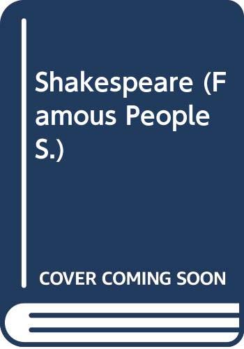 Shakespeare: Man of the Theatre (Famous People S) (9780356051673) by Beverley Birch