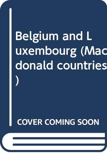 Stock image for Belgium and Luxembourg : The Lands and Their People for sale by Better World Books: West