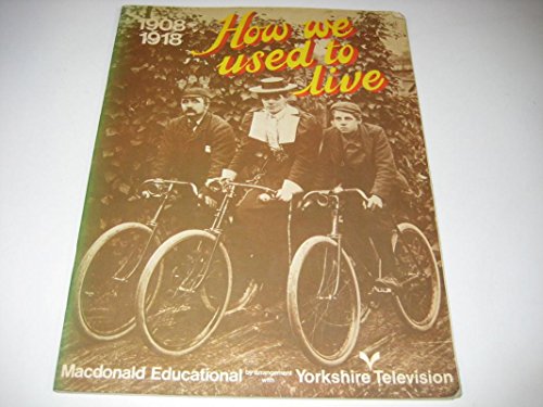 9780356054100: How We Used to Live
