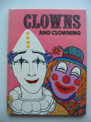 Stock image for Clowns and Clowning for sale by Booksavers of Virginia