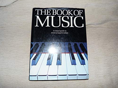 Beispielbild fr The Book of Music zum Verkauf von Better World Books