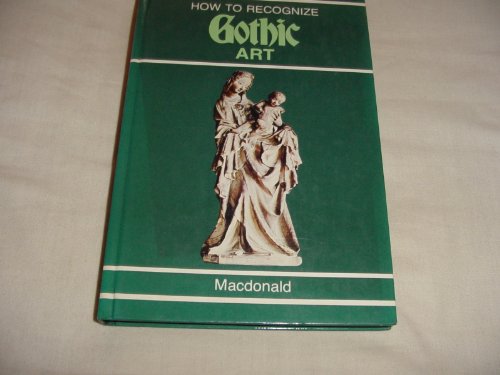 9780356059792: How to recognize Gothic art