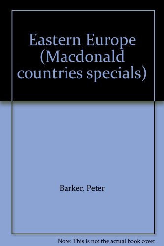 Eastern Europe (Macdonald countries specials) (9780356059952) by Peter Barker