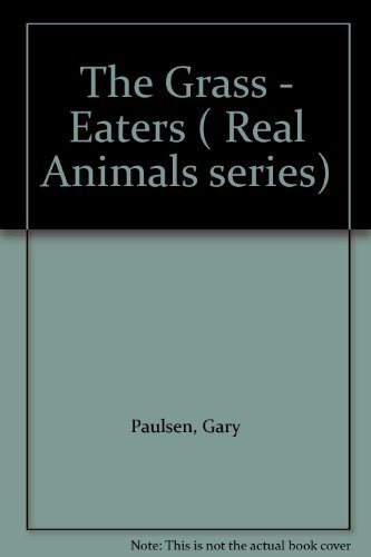 Stock image for The Grass - Eaters ( Real Animals series) for sale by Oopalba Books
