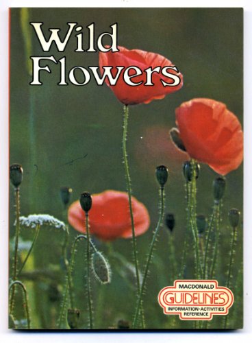 9780356060118: Title: Wild flowers Macdonald guidelines