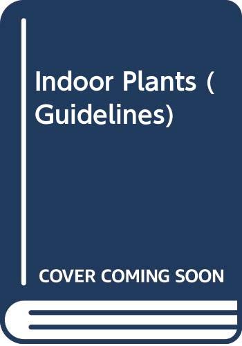 Beispielbild fr Indoor Plants (Guidelines) zum Verkauf von medimops