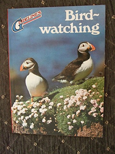 Beispielbild fr Bird-Watching. Guidelines. zum Verkauf von The London Bookworm