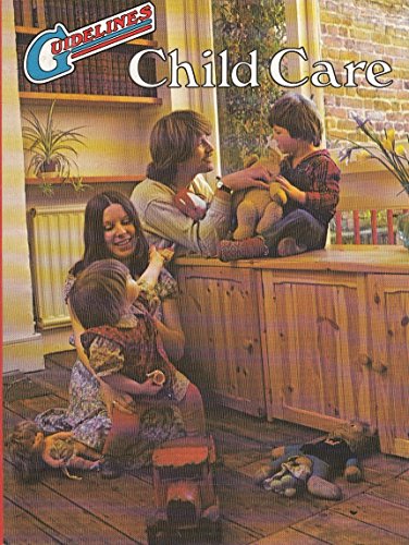 Beispielbild fr Child Care (Guidelines) zum Verkauf von AwesomeBooks