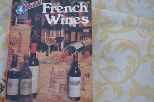 Stock image for French Wines (Guidelines) for sale by Goldstone Books