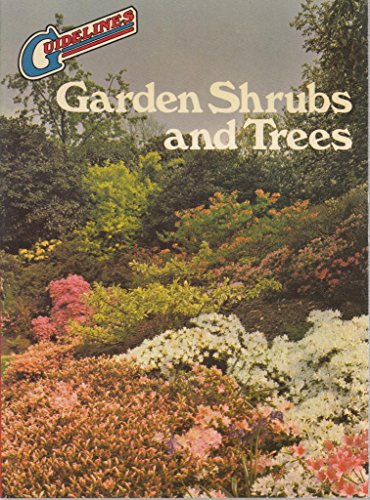 Beispielbild fr Garden Shrubs and Trees (Guidelines) zum Verkauf von AwesomeBooks