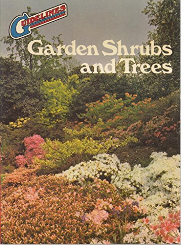 Imagen de archivo de Garden Shrubs and Trees (Guidelines) a la venta por AwesomeBooks