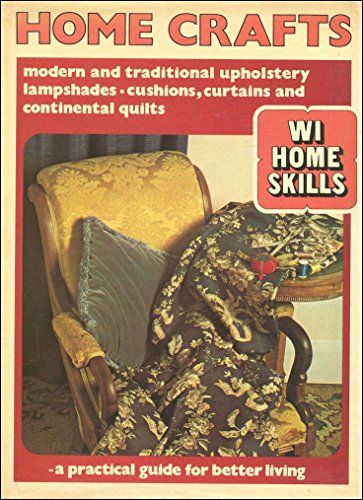 Imagen de archivo de Home Crafts (WI home skills / National Federation of Women's Institutes) a la venta por WorldofBooks