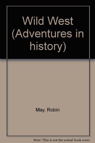 Wild West (9780356061870) by Robin May