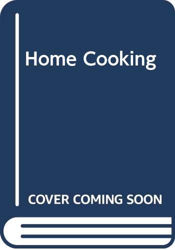 Beispielbild fr Home Cooking zum Verkauf von Goldstone Books
