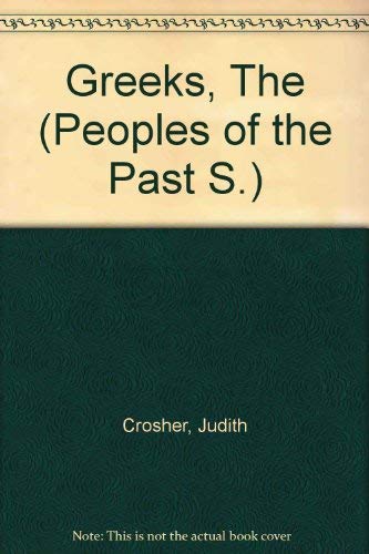 

Greeks, The (Peoples of the Past S.)