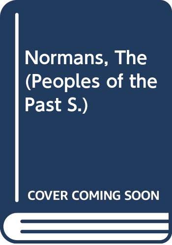 Stock image for Normans, The (Peoples of the Past S) for sale by Redux Books