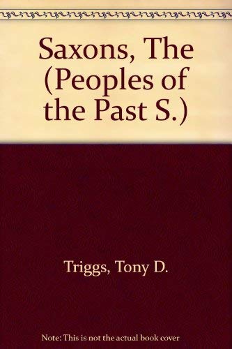 9780356065090: Saxons, The (Peoples of the Past S.)