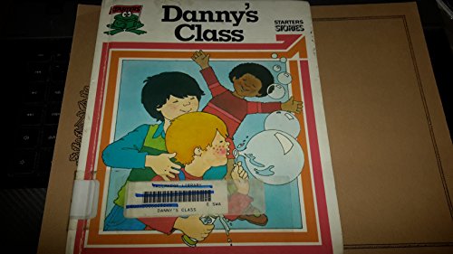 Danny's Class (Starters) (9780356068657) by Su Swallow