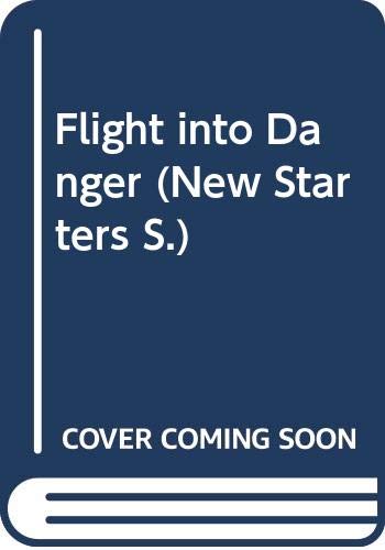 Flight into Danger (New Starters S) (9780356069012) by James Riordan