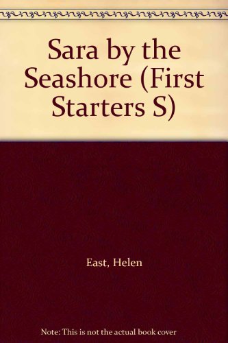 Beispielbild fr Sara by the Seashore (First Starters S.) zum Verkauf von Goldstone Books