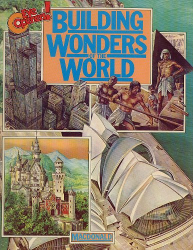 9780356070964: Building Wonders of the World (Eye Openers S.)