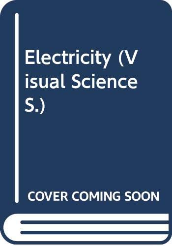 Beispielbild fr Electricity (Visual Science S.) zum Verkauf von AwesomeBooks