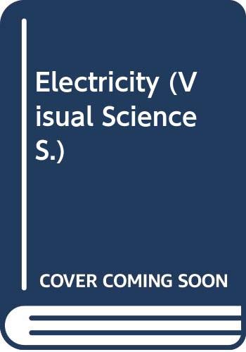 Imagen de archivo de Electricity (Visual Science S.) a la venta por AwesomeBooks