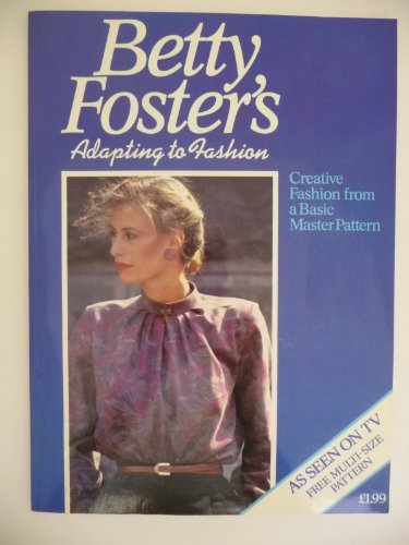 9780356071800: Betty Foster's Adapting to Fashion