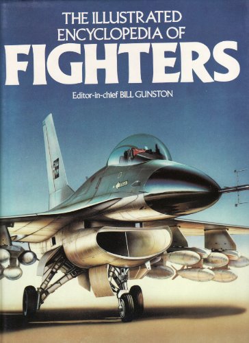Stock image for The Illustrated History of Fighters for sale by SecondSale