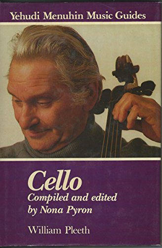 Stock image for Cello (Yehudi Menuhin Music Guides) for sale by Barnaby